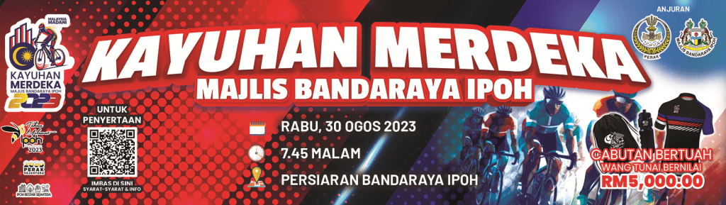 KAYUHAN MERDEKA MAJLIS BANDARAYA IPOH 2023