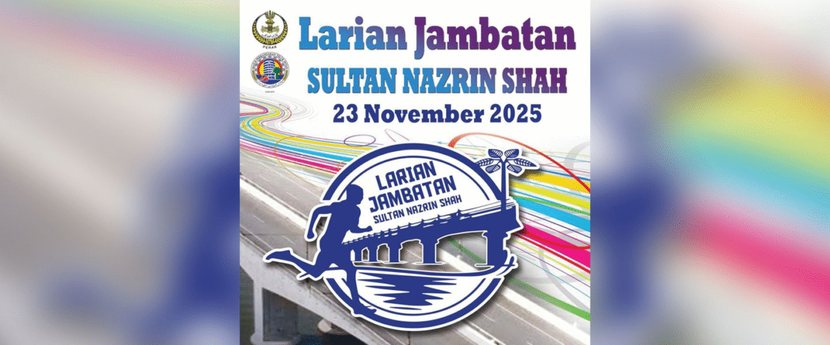 Larian Jambatan Sultan Nazrin Shah 2025