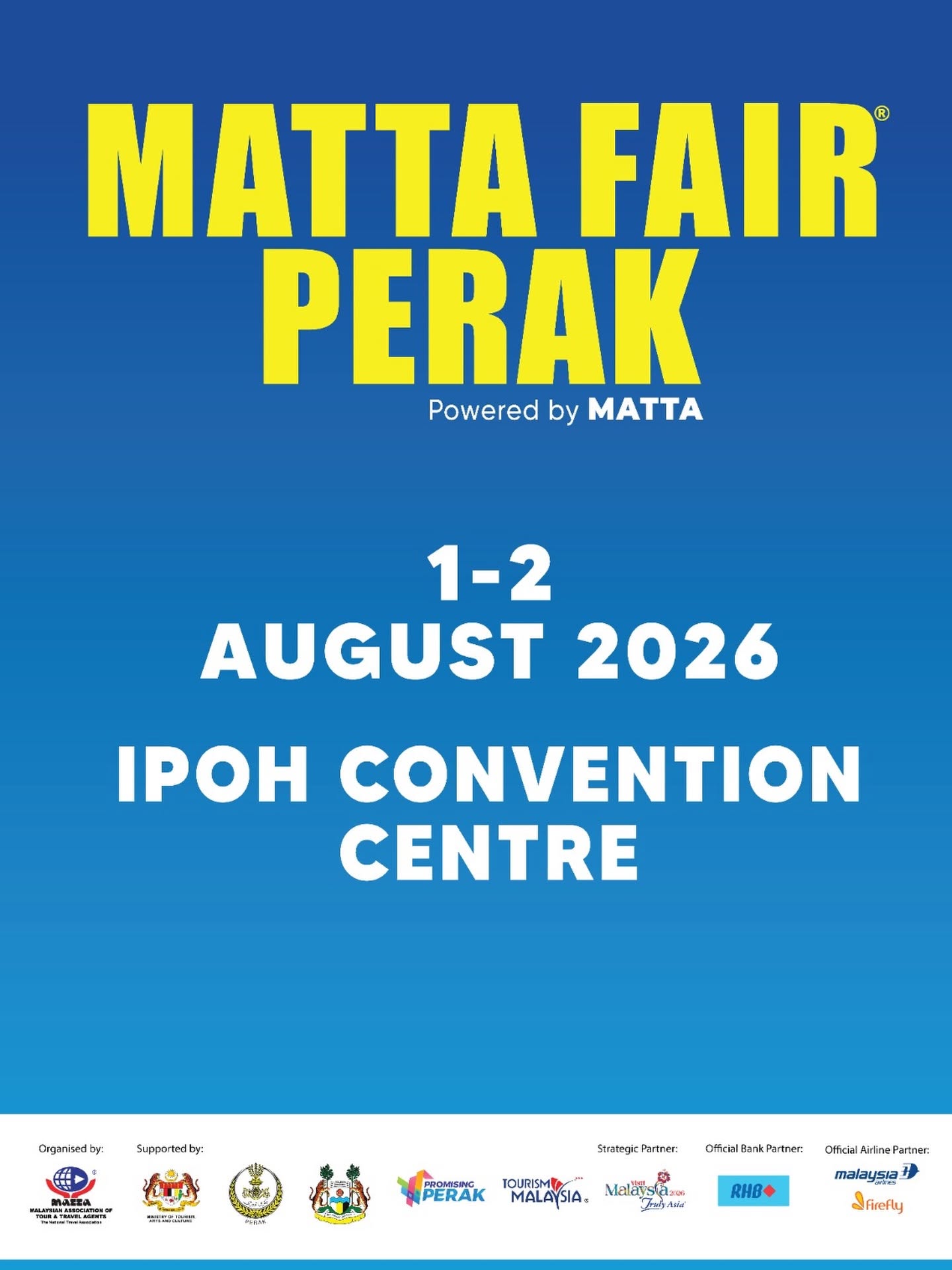 MATTA FAIR PERAK IS BACK! Save the Date – 1 & 2 August 2026!